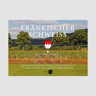 United Football Grounds - Fränkischer Schweiß - signierte Ausgabe